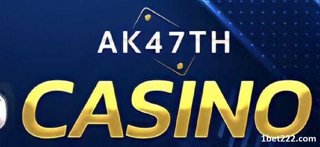 ak47th casino review